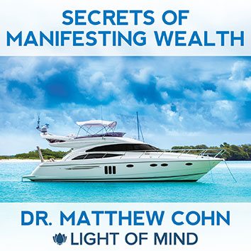 Secrets Of Manifesting Wealth