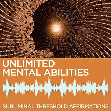 Unlimited Mental Abilities