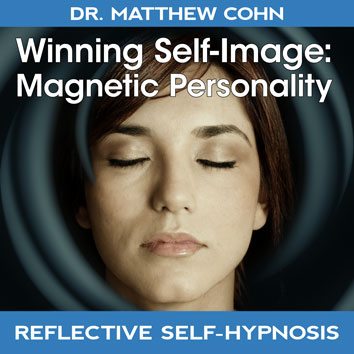 Winning Self-Image – Magnetic Personality