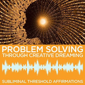 Problem Solving Through Creative Dreaming
