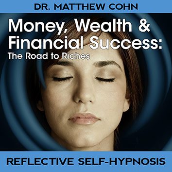 Money, Wealth & Financial Success – The Road To Riches