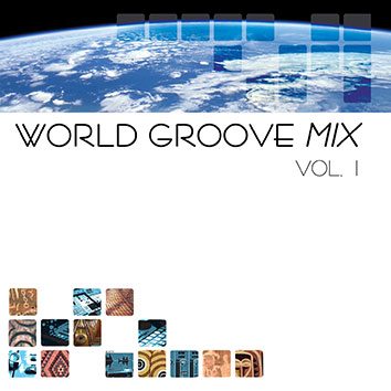World Groove Mix, Vol. 1